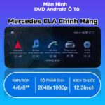 Màn Hình Android Xe Mercedes CLA Chính Hãng