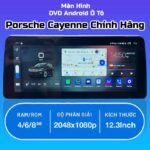 Màn Hình Android Ô Tô Porsche Cayenne Chính Hãng