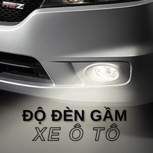 Độ Đèn Bi Gầm Ô Tô – Giải Pháp Tăng Sáng, An Toàn & Thẩm Mỹ Cho Xe