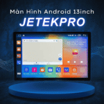Màn Hình Android 13Inch JetekPro – Đỉnh Cao Công Nghệ 2025