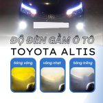 Độ Đèn Gầm Toyota Corolla Altis: Siêu Sáng – Chuẩn Kỹ Thuật
